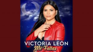 Victoria León – Me Faltas